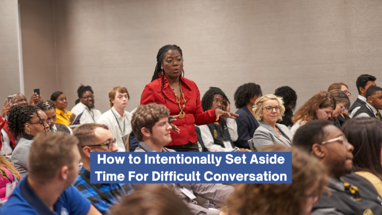 How to Intentionally Set Aside Time For Difficult Conversation