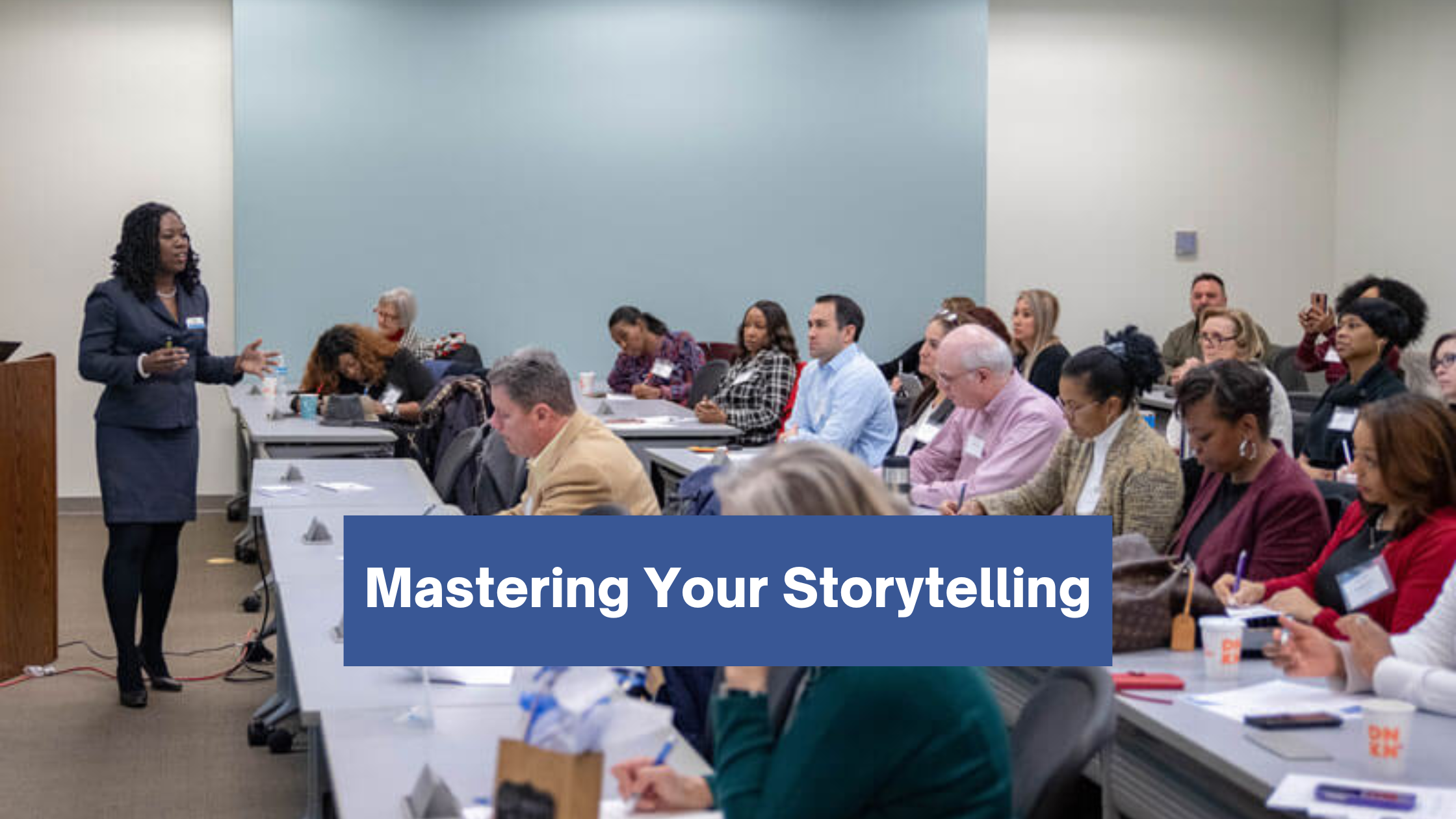 Mastering Your Storytelling